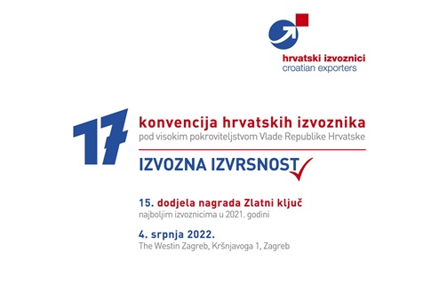 17. konvencija Hrvatskih izvoznika i 15. dodjela nagrada "Zlatni ključ"